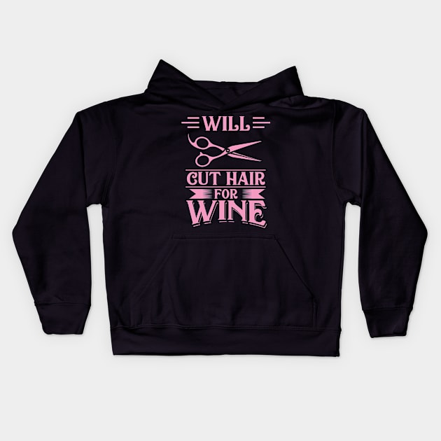 Will Cut Hair Womens Hairdresser Gift Salon Hairstylist Print Kids Hoodie by Linco